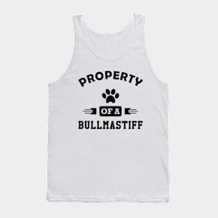 Bullmastiff - Property of a bullmastiff Tank Top